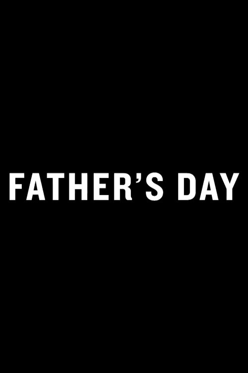 Постер Father's Day